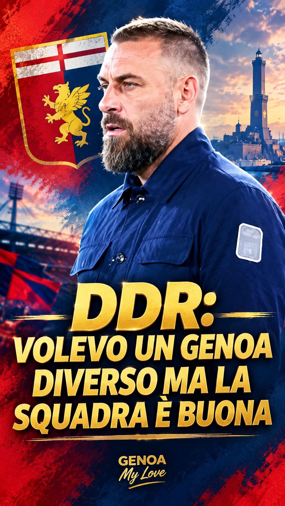 DDR: VOLEVO UN GENOA DIVERSO MA LA SQUADRA È BUONA